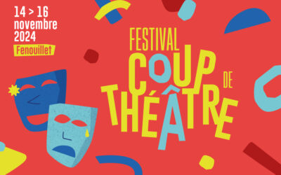 Troisième édition du festival Coup de théâtre